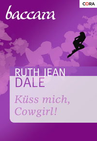 Küss mich Cowgirl!