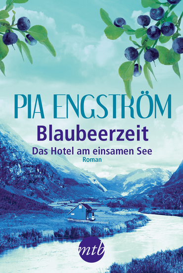 Blaubeerzeit: Das Hotel am einsamen See - cover
