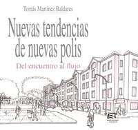 Nuevas tendencias de nuevas polis Del encuentro al flujo