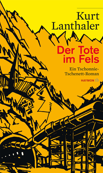 Der Tote im Fels - Ein Tschonnie-Tschenett-Roman - cover