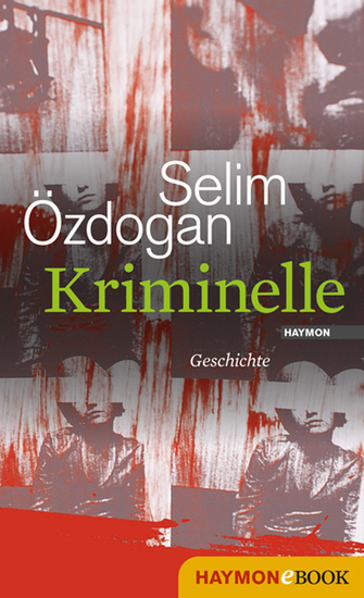 Kriminelle - Geschichte - cover