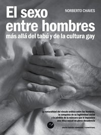 El sexo entre hombres - Más allá del tabú y de la cultura gay