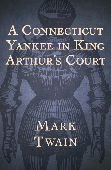 A Connecticut Yankee in King Arthur's Court - cover