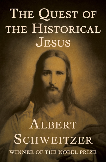 The Quest of the Historical Jesus - cover