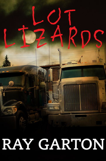 Lot Lizards - cover