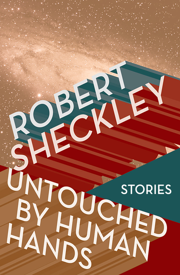 Untouched by Human Hands - Stories - cover
