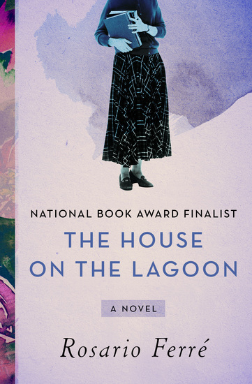 The House on the Lagoon - A Novel - cover