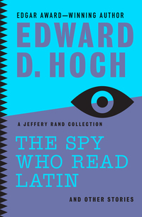 The Spy Who Read Latin: And Other Stories - A Jeffery Rand Collection