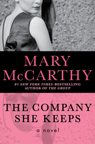 The Company She Keeps - A Novel - cover