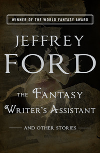 The Fantasy Writer's Assistant - And Other Stories