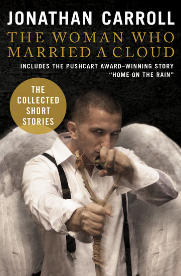 The Woman Who Married a Cloud - The Collected Short Stories - cover