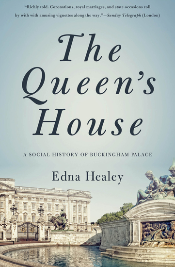 The Queen's House - A Social History of Buckingham Palace - cover