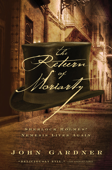 The Return of Moriarty - Sherlock Holmes' Nemesis Lives Again - cover
