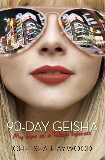 90-Day Geisha - My Time as a Tokyo Hostess - cover