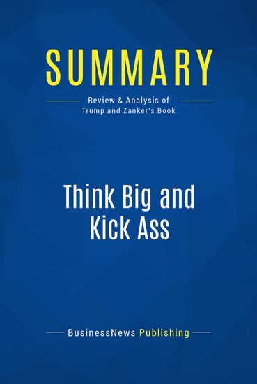 think big and kick in business and life