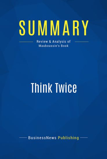 think twice michael mauboussin