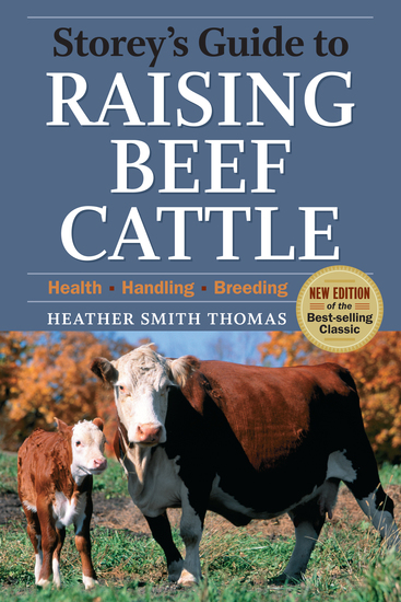 Storey's Guide to Raising Beef Cattle 3rd Edition - Health Handling Breeding - cover