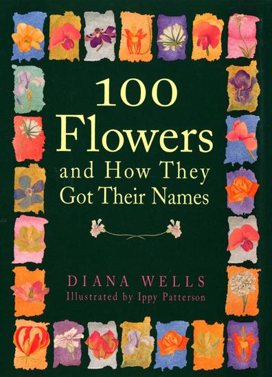 100 Flowers and How They Got Their Names - cover