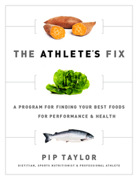 The Athlete's Fix - A Program for Finding Your Best Foods for Performance and Health