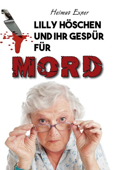 Lilly Höschen und ihr Gespür für Mord - cover