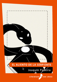 El aliento de la serpiente