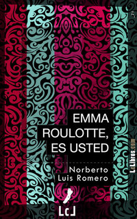 Emma Roulotte, es usted