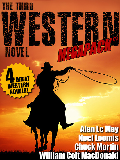 The Third Western Novel MEGAPACK ™: 4 Great Western Novels! - cover