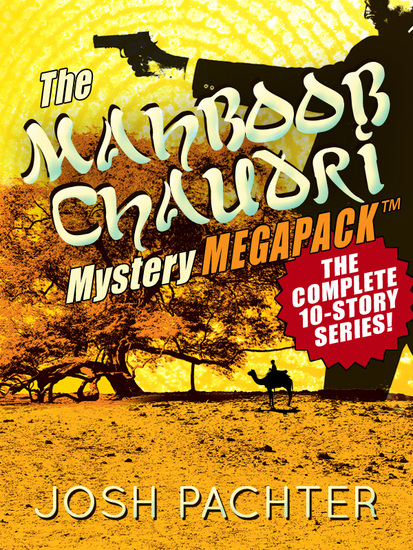 The Mahboob Chaudri Mystery MEGAPACK ™: The Complete Mystery Series - cover