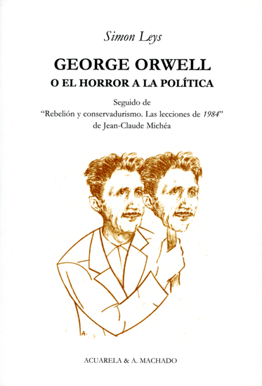 George Orwell - O el horror a la política - cover