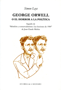 George Orwell - O el horror a la política