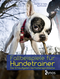 Fallbeispiele für Hundetrainer - Die 12 häufigsten Verhaltensprobleme