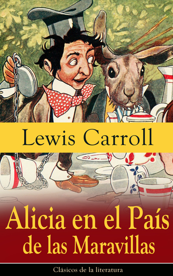 Alicia en el País de las Maravillas - Clásicos de la literatura - cover