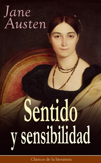 Sentido y sensibilidad - Clásicos de la literatura - cover