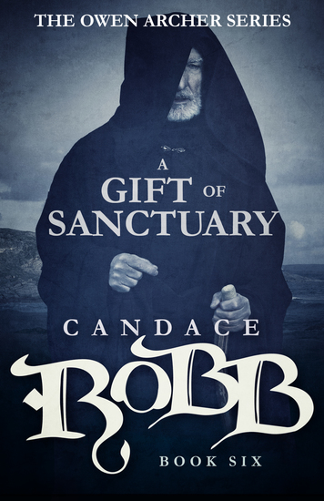 A Gift of Sanctuary - The Owen Archer Series - Book Six - cover
