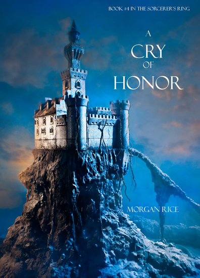 A Cry of Honor (Book #4 in the Sorcerer's Ring) - cover
