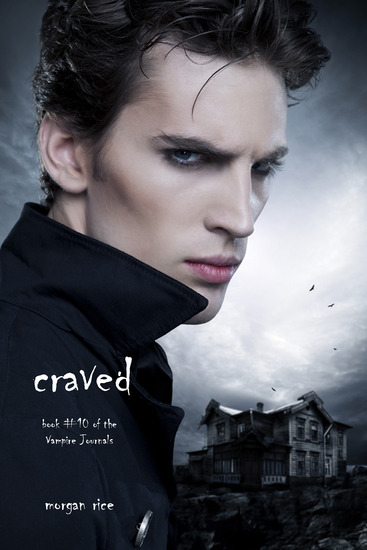 Craved (Book #10 in the Vampire Journals) - cover