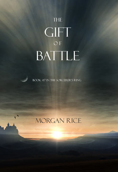 The Gift of Battle (Book #17 in the Sorcerer's Ring) - cover