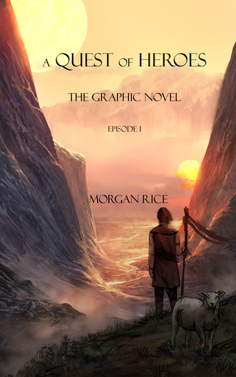 A Quest of Heroes: The Graphic Novel (Episode #1) - cover