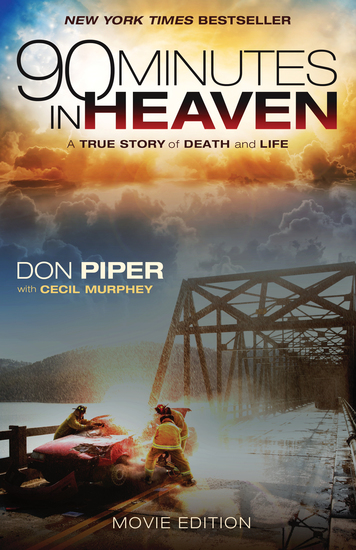 90 Minutes in Heaven - A True Story of Death and Life - cover