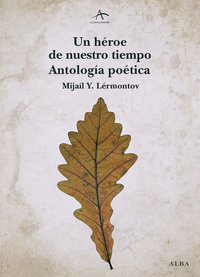 Un héroe de nuestro tiempo Antología poética
