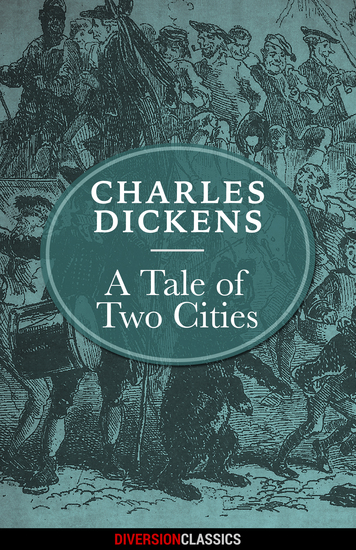 A Tale of Two Cities (Diversion Illustrated Classics) - cover