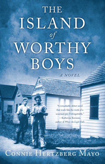 The Island of Worthy Boys - A Novel - cover