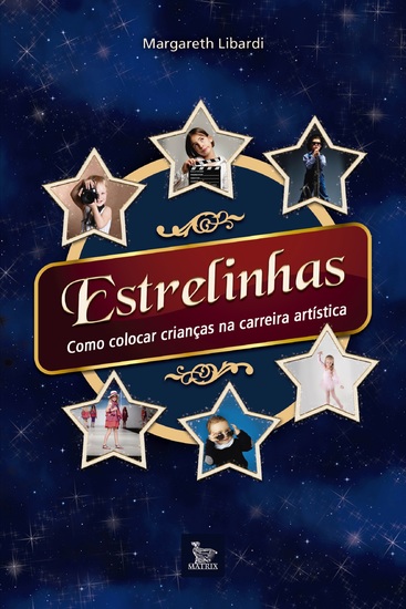 Estrelinhas: como colocar crianças na carreira artística - cover