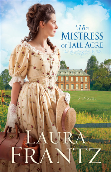 The Mistress of Tall Acre - A Novel - cover