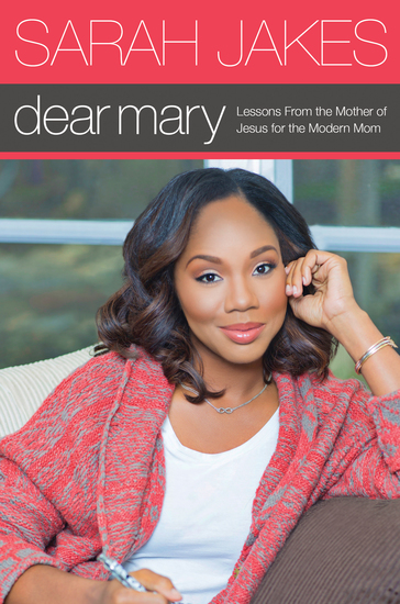 Dear Mary - Lessons From the Mother of Jesus for the Modern Mom - cover
