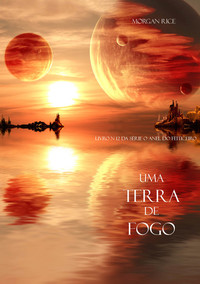 Uma Terra De Fogo (Livro N 12 Da Série O Anel Do Feiticeiro)