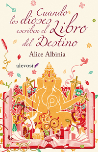 Cuando los dioses escriben el Libro del Destino