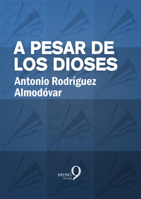 A pesar de los dioses