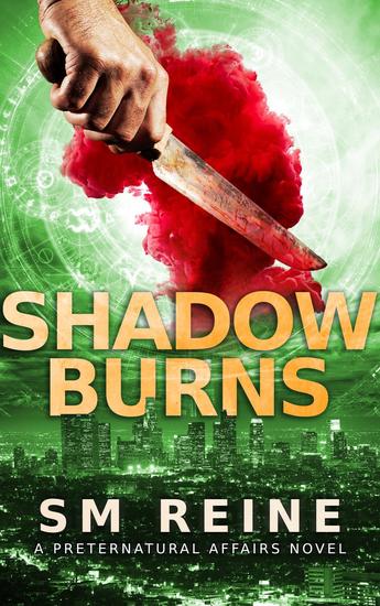Shadow Burns - Preternatural Affairs #4 - cover