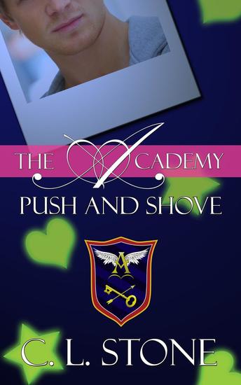 The Academy - Push and Shove - The Ghost Bird Series #6 - cover